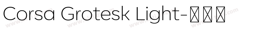 Corsa Grotesk Light字体转换